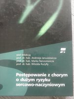 Postępowanie z chorym o dużym ryzyku sercowo-naczyniowym.