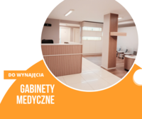 Wynajem gabinetów medycznych na wyłączność/godziny